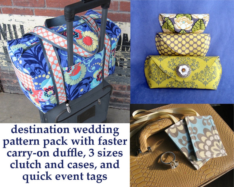 Destination Wedding Sewing Pattern Pack Special 3 PDF Patterns With Faster Duffle and Luggage Tags image 1