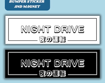 Japanese Kanji Car Vinyl Sticker, JDM Bumper Sticker, Decal & Magnet, Late Night Drive Window Decal, JAP Tuner Drift Car Accessory, Car Gift
