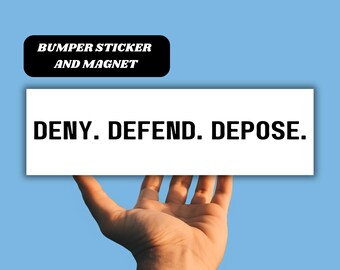 Resistance Bumper Sticker Car Magnet "Deny Defend Depose" Anarchy Social Justice Vinyl Sticker Political Activism, Resistance Car Accessory