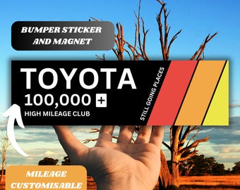 Toyota High Mileage Club Car Bumper Sticker Magnet, 4WD 4x4 Japanese Vintage Retro Vinyl Sticker Decal Tacoma Tundra TRD 4Runner FJ Cruiser