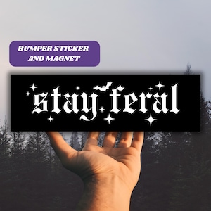 Bleib Feral Autoaufkleber & Magnet, Goth Girl Spooky Aufkleber, Gothic Autozubehör, Fledermäuse Spooky Babe Aufkleber, Alternative ALT Girl Vinyl Aufkleber