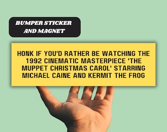 The Muppet Christmas Carol Movie Funny Honk If Magnetic Car Bumper Sticker, 1992 Fan Merch Car Meme Accessory High Quality Vinyl y2k Gift