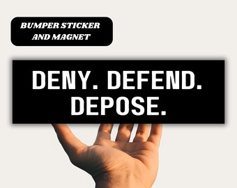Anarchy Political Social Justice Bumper Sticker Car Magnet - "Deny Defend Depose" Political Activism Resistance Vinyl Sticker, Protest Decal