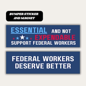 Support Federal Workers Magnetic Car Bumper Sticker, Protest Resist Anti-Trump MAGA, Progressive Liberal, Hold The Line, Not My President