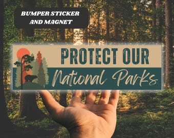 Protect Our National Parks Bumper Sticker, Outdoors Person Gift, Public Lands Magnet, Nature Decal Gift for Hikers, Campers, Outdoor Lovers