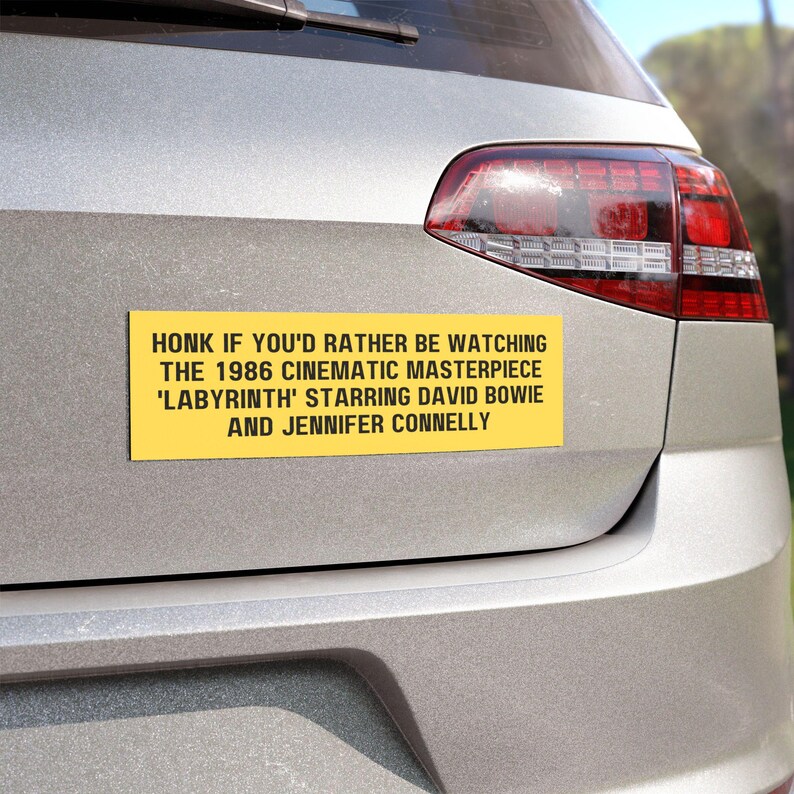 Labyrinth Movie Funny Honk If Magnetic Car Bumper Sticker, 1986 Film Lover Fan Merch Meme Car Accessory High Quality Waterproof Vinyl Gift image 2