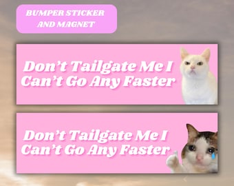 Don't Tailgate Me Langsamer Fahrer Lustiger Autoaufkleber Magnet, Sad Angry Cat Meme Tiktok Genz Vinyl Aufkleber, Pink Autozubehör Neuer Fahrer Geschenk