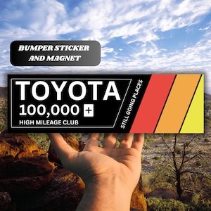 Custom Toyota High Mileage Club Car Bumper Sticker Magnet, 4WD 4x4 Japanese Vintage Retro Vinyl Sticker Decal Tacoma Tundra TRD 4Runner FJ