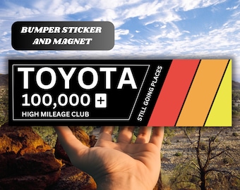 Custom Toyota High Mileage Club Car Bumper Sticker Magnet, 4WD 4x4 Japanese Vintage Retro Vinyl Sticker Decal Tacoma Tundra TRD 4Runner FJ