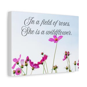 Florale Leinwand Wandkunst, Inspirierende Dekoration, Blumendruck, Dekoration, Geschenk für Sie, Motivationszitat Leinwand, Natur Kunstwerk
