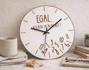 Lustige Wanduhr „Egal ich bin ja in Rente“ – Geschenk Ruhestand, Rentner Geschenk, Humorvolle Uhr, Deko Rentner