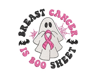 Könnte beinhalten: Gesticktes Design mit einem weißen Geist mit rosa Schleife, umgeben von den Worten "Breast Cancer is Boo Sheet" in Schwarz und Rosa. Enthält kleine Fledermaus- und Spinnennetz-Akzente.