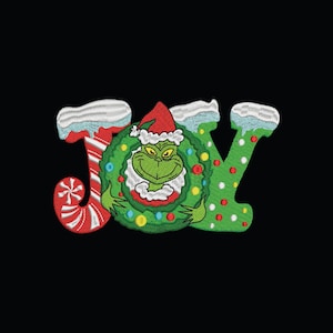 May include: Embroidered design featuring the word "JOY" with a Christmas theme. The "J" is a candy cane, the "O" is a wreath with the Grinch, and the "Y" is green with red polka dots. The background is black.