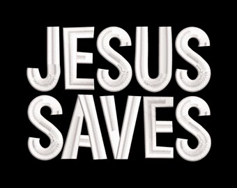 Jesus Saves Embroidery Design, Funny Jesus Saves Machine Embroidery, Jesus Saves Lover Gift Embroidery File, 4 sizes, Instant Download