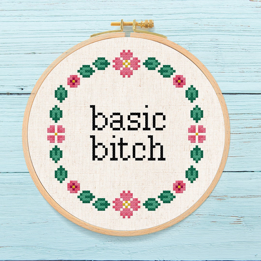 Basic Bitch With Floral Border Cross Stitch Pattern Colorful - Etsy