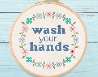 Wash Your Hands Wreath Cross Stitch Pattern, Pretty Modern Flower Floral Wreath Hygiene Text Quote Cross Stitch Pattern PDF Instant Download