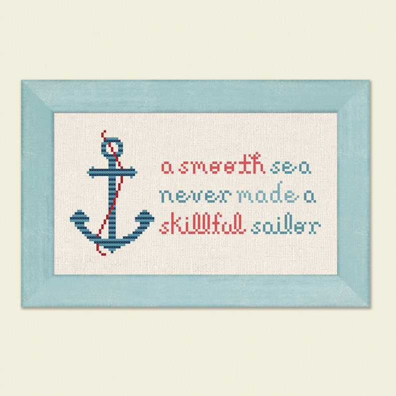 Anchor Cross Stitch Pattern, A Smooth Sea Never Made A Skillful Sailor. Nautical Text Modern Simple Cute Counted Cross Stitch PDF Pattern image 1