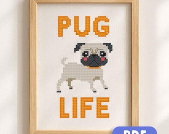 Pug Life Cross Stitch Pattern,  Funny Pug Life Quote, Modern Dog Embroidery, Cute Pet Stitch Gift, Digital PDF Instant Download
