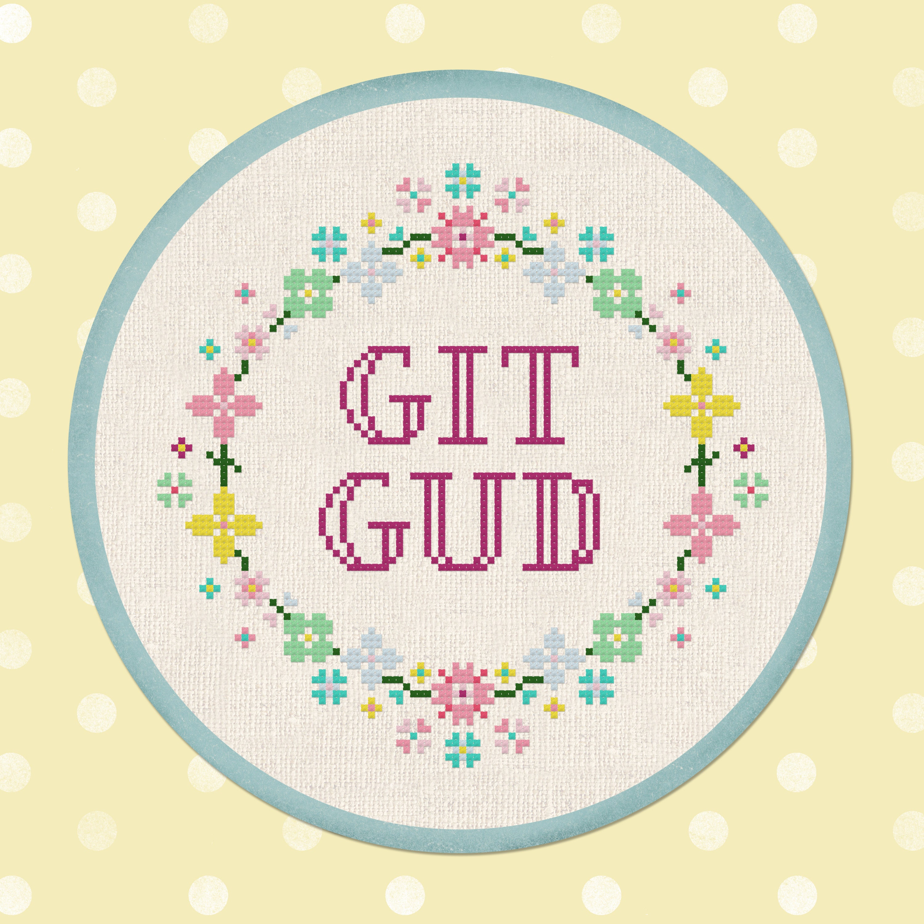 GIT GUD Cross Stitch Pattern. Get Good Gamer Talk (Download Now