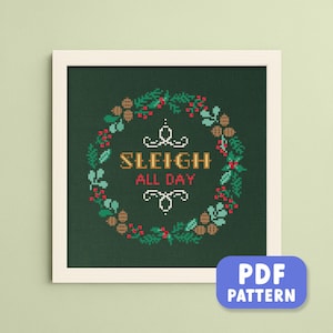 Christmas Wreath Cross Stitch Pattern: Sleigh All Day (PDF Pattern)