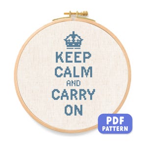 Keep Calm and Carry On Cross Stitch Pattern. Best Seller Modern Simple Cute Quote Counted Cross Stitch Pattern PDF File. Instant Download