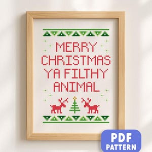 Merry Christmas Ya Filthy Animal Cross Stitch Pattern Quote Best Seller Modern Simple Cute Holiday Cross Stitch Pattern PDF Instant Download image 1