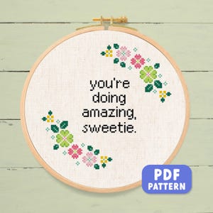 You&#39;re Doing Amazing Sweetie Cross Stitch Pattern. Modern Embroidery, Simple Cute Quote Counted Cross Stitch PDF Pattern. Instant Download