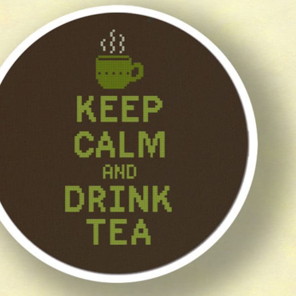 Keep Calm and Drink Tea Cross Stitch Pattern. Modern Simple Cute Cross Stitch Pattern PDF Instant Download