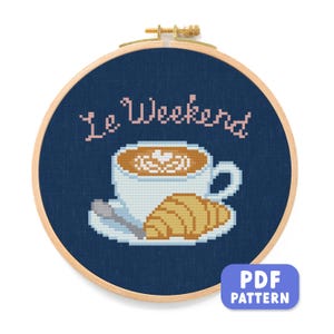 Coffee and Croissant Cross Stitch Pattern PDF Weekend Cafe Vibes Cute Parisian Embroidery Pastry and Latte Brunch Lover Instant Download