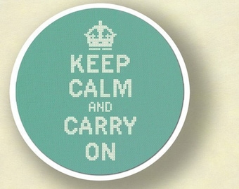 Keep Calm and Carry On Cross Stitch Pattern. Best Seller Modern Simple Cute Quote Counted Cross Stitch Pattern PDF File. Instant Download