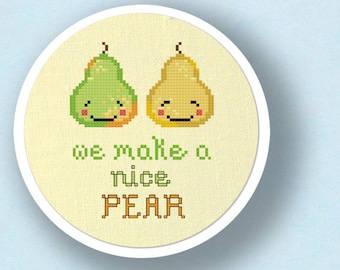 We Make a Nice PEAR Cross Stitch Pattern. Cute Fruit Pun Cross Stitch, Modern Simple Counted Cross Stitch PDF Pattern. Instant Download