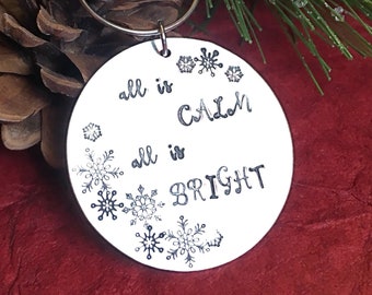 Hand Stamped Metal Holiday Christmas Song Ornament with Snowflakes, All is Calm All is Bright Ornament