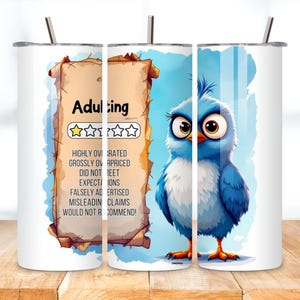 Sarcastic Tumbler Wrap, Birds Funny Sublimation Design 20oz skinny Tumbler png, Animal Humourous saying Sassy Quote png Best friends tumbler