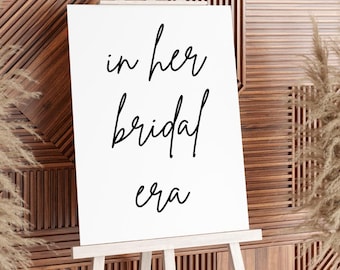 In Her Bridal Era Bridal Shower Sign | Minimalist Wedding Sign | Digital Download | 12x16, 16x24, 28x36 Printable Decor