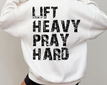 Lift Heavy Pray Hard Sweatshirt, Christ Gym Buddy Shirt For Christian Mom, Boho Christian Hoodie For Gym Lover, Gym Workout Gifts, RN734