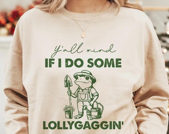 Y'all Mind If I Do Some Lollygagging Sweatshirt, Funny Frog T-Shirt For Women, Cowboy Frog Hoodie, Trendy Farmer Gift, Humorous Shirt, R438