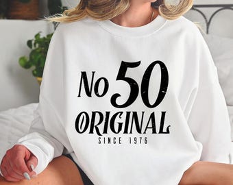 Sudadera original número 50, camiseta de 50 cumpleaños, sudadera con capucha para el quincuagésimo cumpleaños, camiseta de moda desde 1976, regalos de cumpleaños del año n.° 1, regalos de cumpleaños para mamá, R908