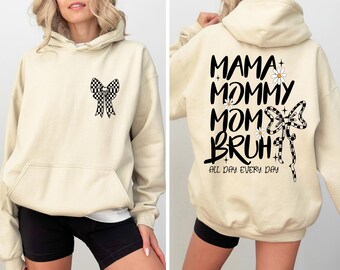 Mama Mummy Mom Bruh Hoodie, Funny Mom Sweatshirt,Retro Mama Shirt, Happy Mother's Day Gift, Mothers Day Shirt, Mama Life Sweatshirt,R1236