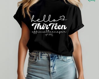 13th Birthday Shirt, 13th Birthday Gifts For Girl, Preppy Thirteenth Shirt, Hello Thirteen Est. 2012 T-Shirt, 13th Birthday Girl Gift, R1433