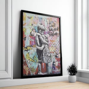 Banksy Inspired Graffiti Canvas Art: I Will Love You Forever