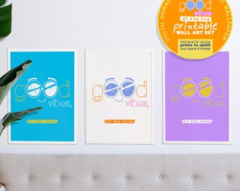 Good Vibes All Day Long Printable Wall Art Set, Minimalist Quote Prints, Positive Home Decor, Instant Digital Download