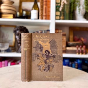 RARE The Three Musketeers by Alexandre Dumas - Good Condition - Published 1894 - Antique Collector’s Edition - Out of Print, Hard to Find