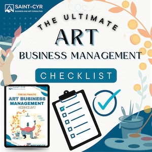 Managing Your Art Business: A Step-by-Step Guide for Artists
