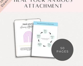 May include: A digital download for a 50-page workbook titled "Heal Your Anxious Attachment." The cover features a rainbow illustration and the text "Heal Your Anxious Attachment." The workbook is designed to help people understand and manage anxious attachment styles.