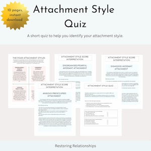 May include: A digital download titled "Attachment Style Quiz" with a gold starburst graphic. The quiz includes information on four attachment styles and a quiz to help identify your attachment style. The text "Restoring Relationships" is at the bottom.