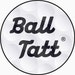 Ball Tatt