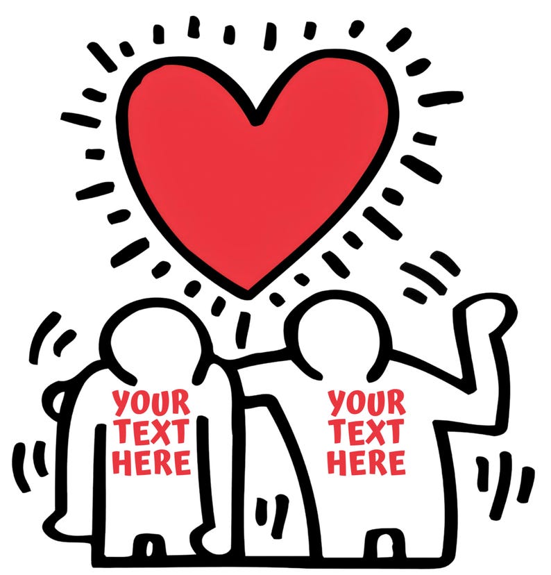 May include: Two black and white stick figures with red hearts on their chests, standing side-by-side with their arms around each other. The text "YOUR TEXT HERE" is written on each figure's chest. A large red heart with a black outline is above the figures, surrounded by a black sunburst.