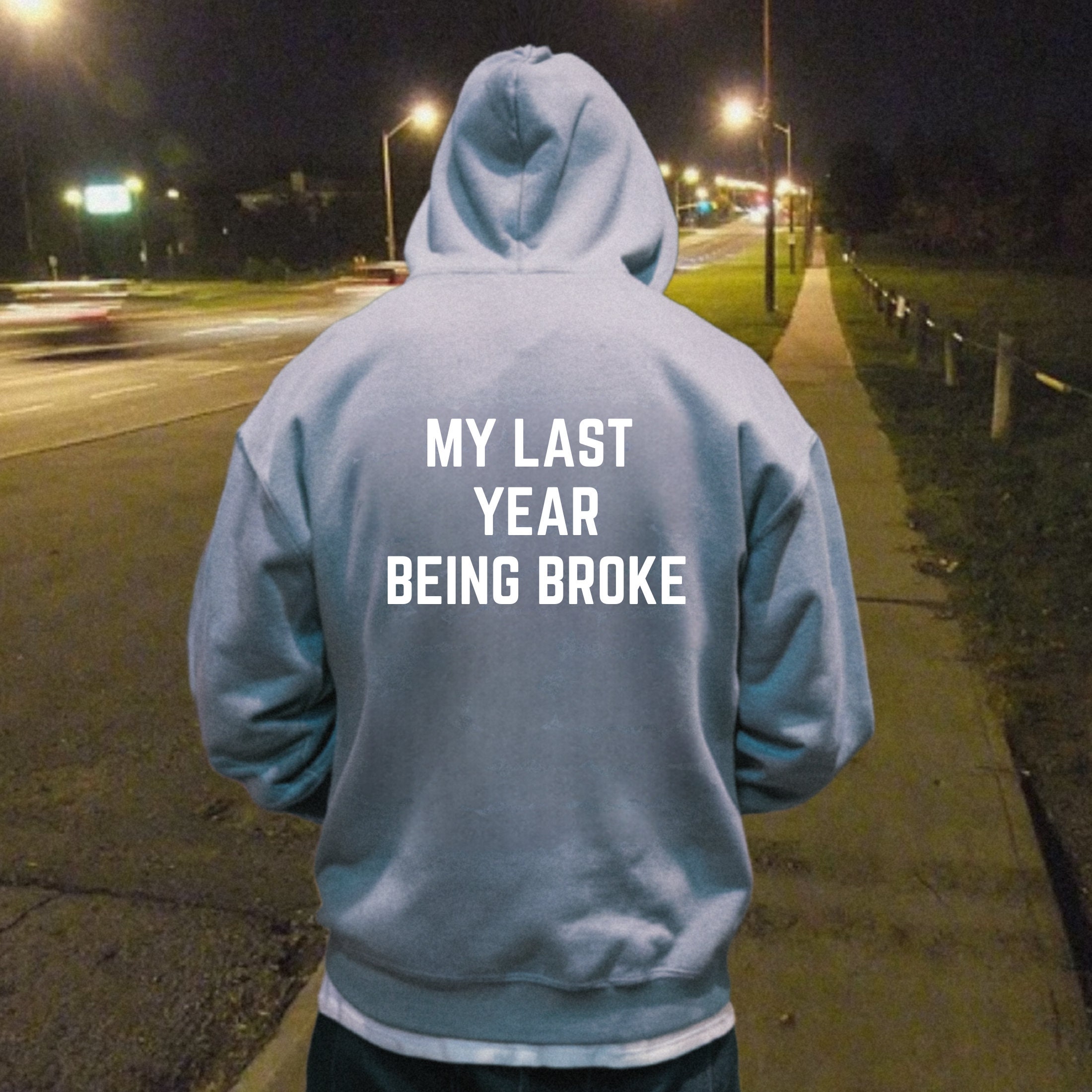 【LYBB】OG MY LAST YEAR BEING BROKE! HOODIE My Last Year Being Broke Oversized Unisex Hoodie, Aesthetic