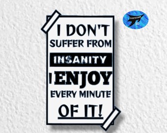 Insanity Sign, 3D druckbare Wandkunst (STL, SVG-Datei)