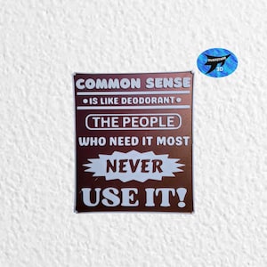 Common Senses Like Deodorant, Funny Wall Art, Sign STl, Dual Extruder STL, 3D Printable STL file, 3d printer Slt File